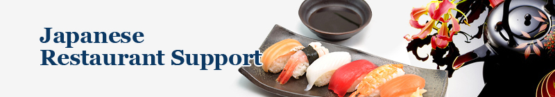 Japanese Restaurant Support